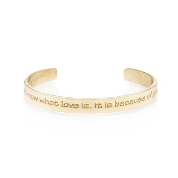 Engraved Quote .25 - If I Know What Love Is, It Is Because of You - Gold