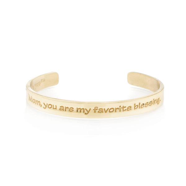 Engraved Quote .25 - Mom, You Are My Favorite Blessing - Gold